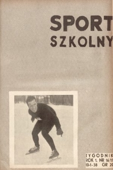 Sport Szkolny. 1938, nr 16/17