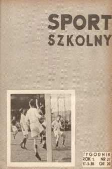 Sport Szkolny. 1938, nr 27