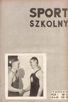 Sport Szkolny. 1938, nr 32