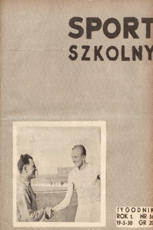 Sport Szkolny. 1938, nr 36