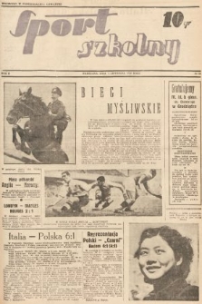 Sport Szkolny. 1938, nr 18