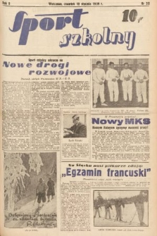 Sport Szkolny. 1939, nr 32