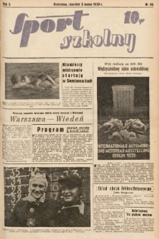 Sport Szkolny. 1939, nr 46