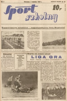 Sport Szkolny. 1939, nr 55