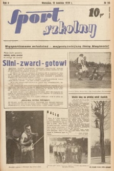 Sport Szkolny. 1939, nr 56