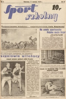 Sport Szkolny. 1939, nr 57