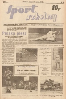 Sport Szkolny. 1939, nr 70