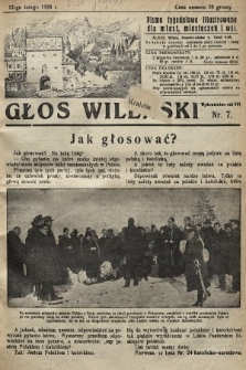Głos Wileński : pismo tygodniowe illustrowane dla miast, miasteczek i wsi. 1928, nr 7