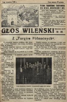 Głos Wileński : pismo tygodniowe illustrowane dla miast, miasteczek i wsi. 1928, nr 36