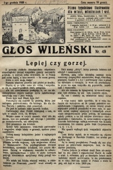 Głos Wileński : pismo tygodniowe illustrowane dla miast, miasteczek i wsi. 1928, nr 49