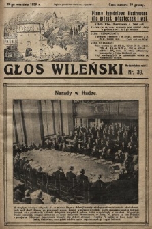 Głos Wileński : pismo tygodniowe ilustrowane dla miast, miasteczek i wsi. 1929, nr 39