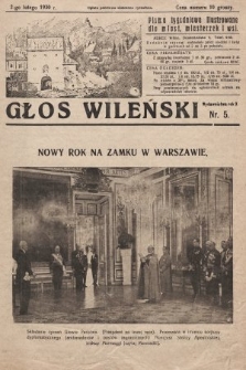 Głos Wileński : pismo tygodniowe ilustrowane dla miast, miasteczek i wsi. 1930, nr 5