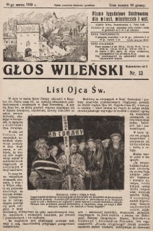 Głos Wileński : pismo tygodniowe ilustrowane dla miast, miasteczek i wsi. 1930, nr 13