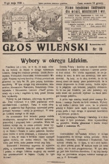 Głos Wileński : pismo tygodniowe ilustrowane dla miast, miasteczek i wsi. 1930, nr 19