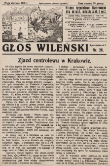 Głos Wileński : pismo tygodniowe ilustrowane dla miast, miasteczek i wsi. 1930, nr 26