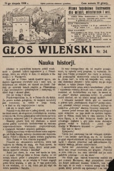 Głos Wileński : pismo tygodniowe ilustrowane dla miast, miasteczek i wsi. 1930, nr 34