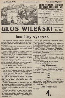 Głos Wileński : pismo tygodniowe ilustrowane dla miast, miasteczek i wsi. 1930, nr 45