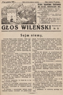 Głos Wileński : pismo tygodniowe ilustrowane dla miast, miasteczek i wsi. 1930, nr 51