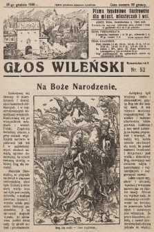 Głos Wileński : pismo tygodniowe ilustrowane dla miast, miasteczek i wsi. 1930, nr 52
