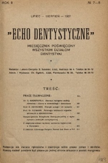 Echo Dentystyczne : miesięcznik poświęcony wszystkim działom dentystyki. 1927, nr 7-8
