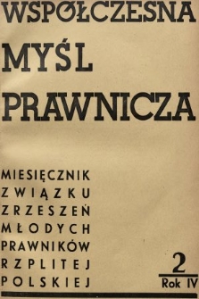 Współczesna Myśl Prawnicza : miesięcznik Związku Zrzeszeń Młodych Prawników Rzeczypospolitej Polskiej. 1938, nr 2