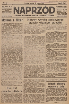 Naprzód : organ Polskiej Partji Socjalistycznej. 1933, nr 57