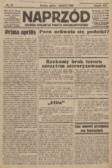 Naprzód : organ Polskiej Partji Socjalistycznej. 1933, nr 76