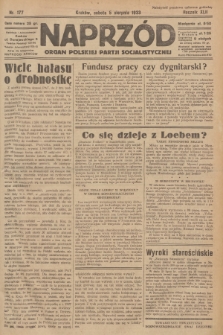 Naprzód : organ Polskiej Partji Socjalistycznej. 1933, nr 177