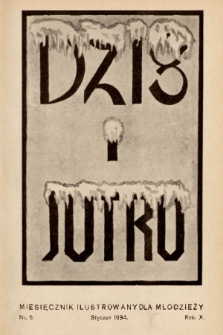Dziś i Jutro : pismo dla młodzieży. 1934, nr 5