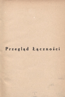 Przegląd Łączności : miesięcznik wydawany przez Dowództwo Łączności M. S. Wojsk. 1938, Skorowidz działowy