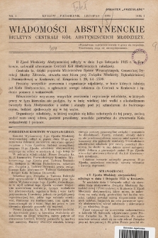 Wiadomości Abstynenckie : biuletyn Centrali Kół Abstynenckich Młodzieży. 1925, nr 1