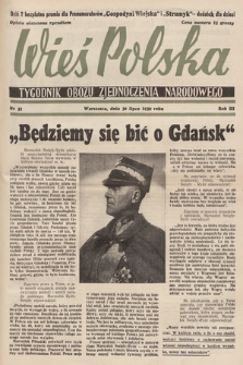 Wieś Polska : tygodnik Obozu Zjednoczenia Narodowego. 1939, nr 31