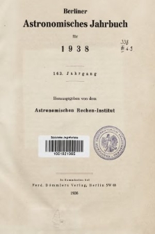 Berliner Astronomisches Jahrbuch für 1938. Jg. 163, 1938