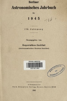 Berliner Astronomisches Jahrbuch für 1945. Jg. 170, 1945