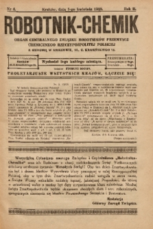 Robotnik-Chemik : organ Centralnego Związku Robotników Przemysłu Chemicznego Rzeczypospolitej Polskiej z siedzibą w Krakowie. 1928, nr 4