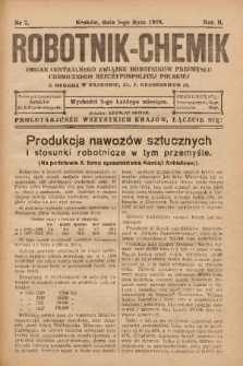Robotnik-Chemik : organ Centralnego Związku Robotników Przemysłu Chemicznego Rzeczypospolitej Polskiej z siedzibą w Krakowie. 1928, nr 7