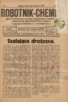 Robotnik-Chemik : organ Centralnego Związku Robotników Przemysłu Chemicznego Rzeczypospolitej Polskiej z siedzibą w Krakowie. 1928, nr 8