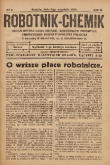 Robotnik-Chemik : organ Centralnego Związku Robotników Przemysłu Chemicznego Rzeczypospolitej Polskiej z siedzibą w Krakowie. 1928, nr 9