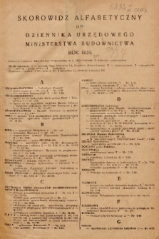 Dziennik Urzędowy Ministerstwa Budownictwa. 1950, skorowidz alfabetyczny