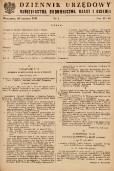 Dziennik Urzędowy Ministerstwa Budownictwa Miast i Osiedli. 1951, nr 6