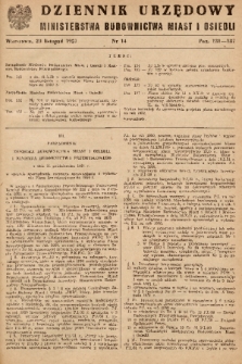 Dziennik Urzędowy Ministerstwa Budownictwa Miast i Osiedli. 1951, nr 14