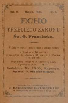 Echo Trzeciego Zakonu Św. o. Franciszka. R. 2, 1885, nr 9