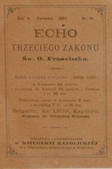 Echo Trzeciego Zakonu Św. o. Franciszka. R. 2, 1885, nr 10