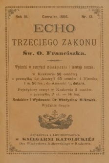 Echo Trzeciego Zakonu Św. o. Franciszka. R. 3, 1886, nr 12
