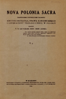Nova Polonia Sacra : czasopismo poświęcone badaniu historji kościoła, prawa kanonicznego i literatury teologicznej w Polsce. 1939, T. 3