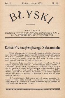 Błyski : pisemko uczenic Żeńskiego Prywatnego Seminarium Nauczycielskiego Towarzystwa Szkoły Ludowej w Krakowie, R. 5, 1931, nr 10