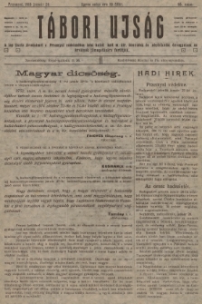Tábori ujság : a lap tiszta jövedelmét a Przemysl védelmében hösi halált halt m. kir. honvédek és népfelkelök özvegyeinek és árváinak támogatására forditjuk. 1915, szám 95