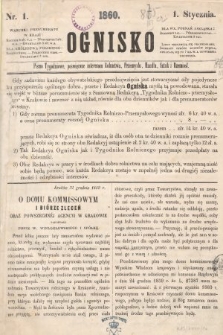 Ognisko : pismo tygodniowe, poświęcone interesom rolnictwa, przemysłu, handlu, sztuk i rzemiosł. 1860, nr 1