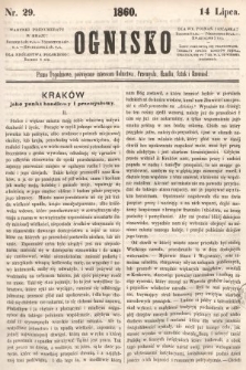 Ognisko : pismo tygodniowe, poświęcone interesom rolnictwa, przemysłu, handlu, sztuk i rzemiosł. 1860, nr 29