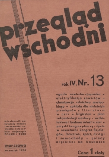 Przegląd Wschodni : miesięcznik poświęcony badaniu rzeczywistości sowieckiej oraz stosunków wzajemnych Polski i ZSRR. 1935, nr 13